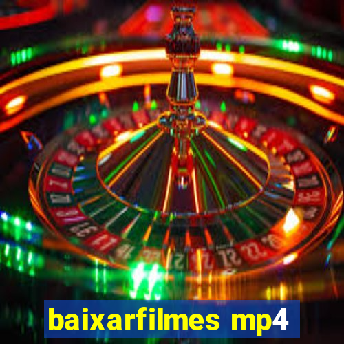 baixarfilmes mp4